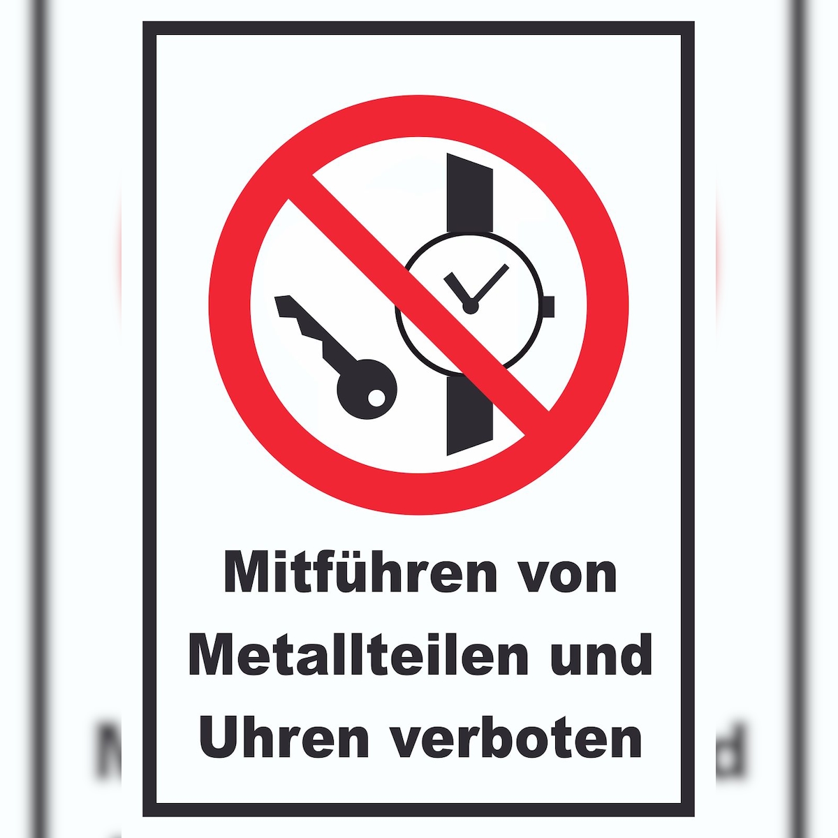 HB-Druck Mitführen von Metallteilen und Uhren verboten Schild A4 (210x297mm) Image
