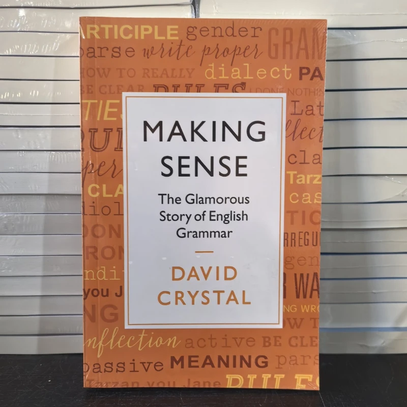 Sinn für Making by David Crystal: Eine faszinierende Reise durch die versteckten Geschichten englischer Grammatik Image