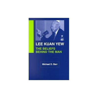 Lee Kuan Yew by Michael D. Barr (Hardcover - Georgetown Univ Pr)