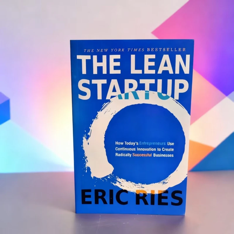 The Lean Startup von Eric Ries: Build-Measure-Learn-Framework für kontinuierliche Innovation und Wachstum Image
