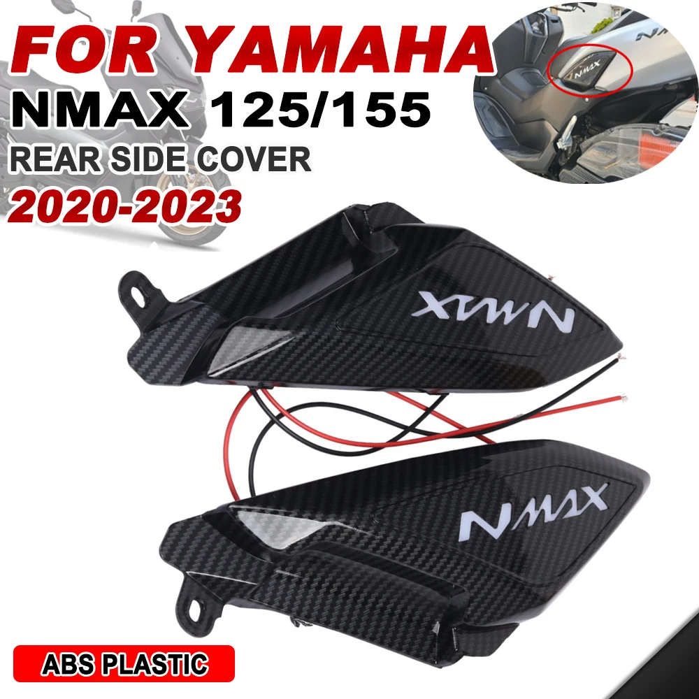 Accessori moto copertura laterale posteriore protezione protezione guscio decorativo per Yamaha Nmax155 NMAX125 N MAX Nmax 155 125 2020 2021 2022 2023