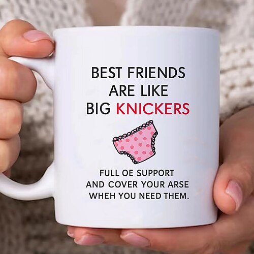 Lustige Keramiktasse: Beste Freunde sind wie große Höschen – perfektes humorvolles Geschenk für deine beste Freundin – süße Freundschaftstasse, ideal für Geburtstage, Feiertage oder besondere Anlässe. Image