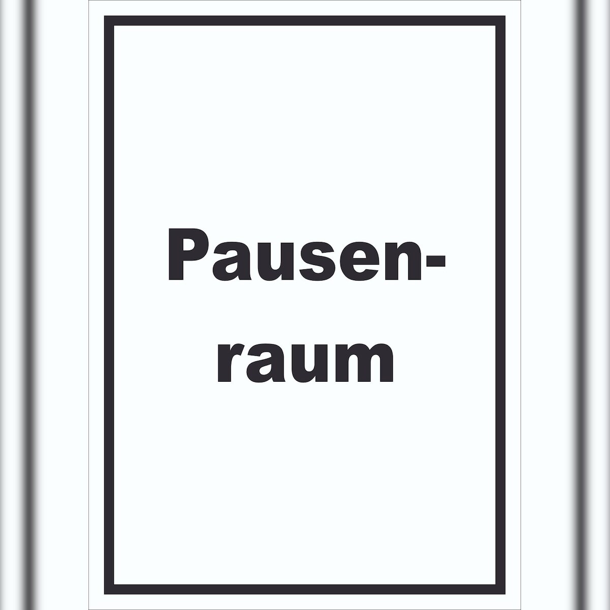 HB-Druck Pausenraum Schild mit Text Pause Mittagspause hochkant A2 (420x594mm) Image