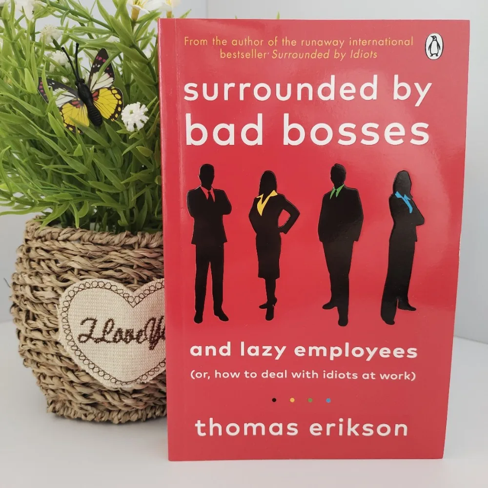 Umgeben von Bad Bosses und Lazy Workers von Thomas Erikson DISA Modellführer für Arbeitsplatzkommunikation und Management Image