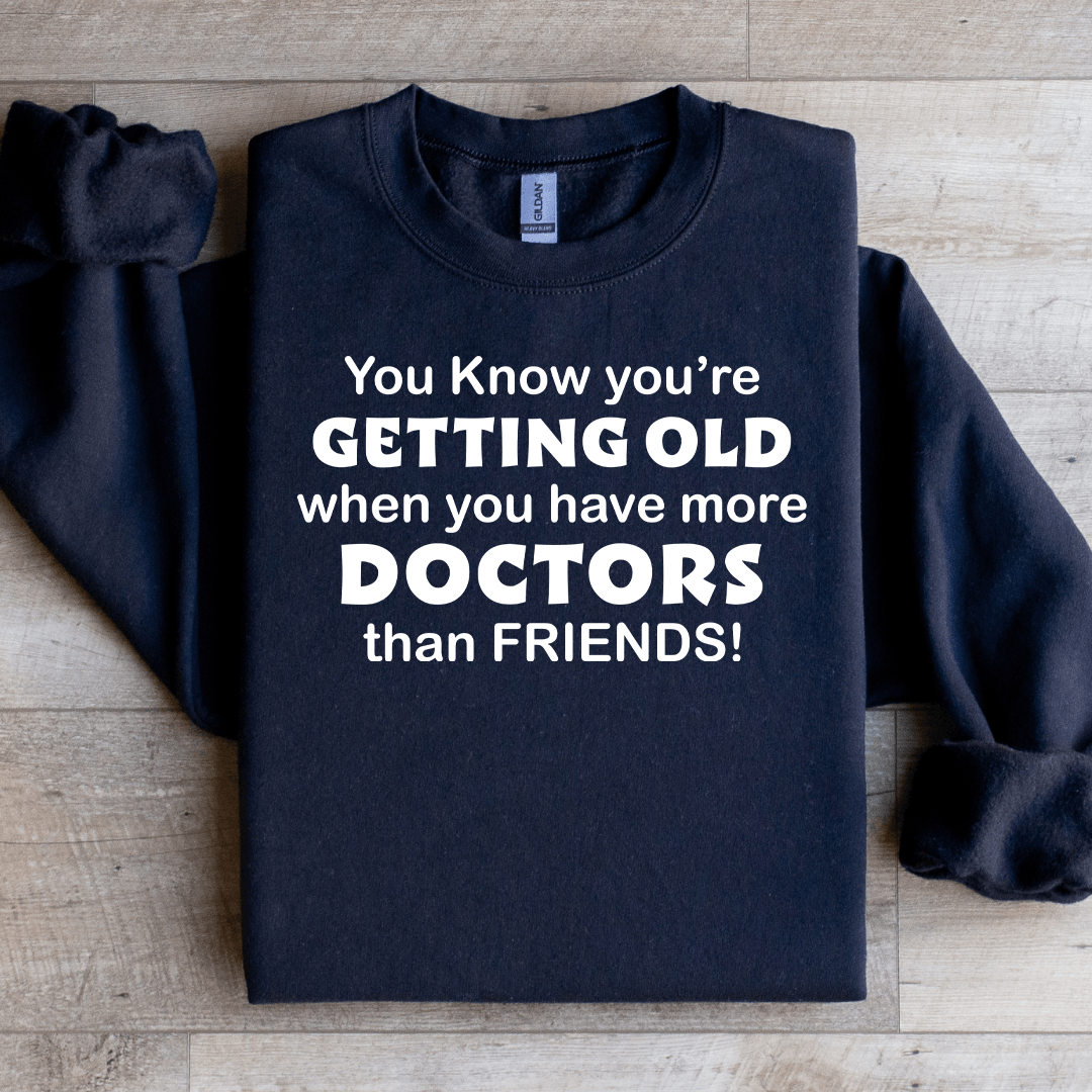 You Know You're Getting Old Sweatshirt 2XL Sand