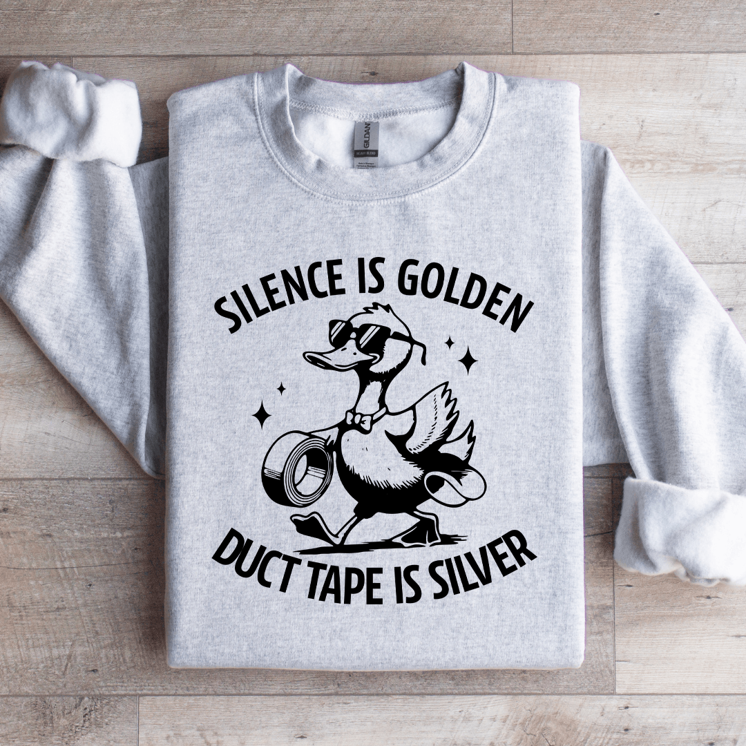 Silence Is Golden Duct Tape Is Silver Sweatshirt 3XL Black