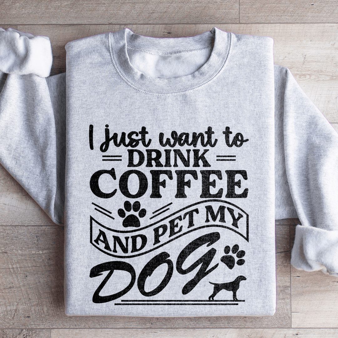 I Just Want To Drink Coffee Sweatshirt XL Black