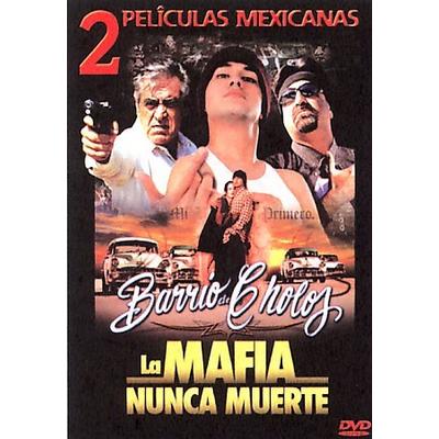 Barrio de Cholos/La Mafia Nunca Muerte (No subtitles) [DVD]