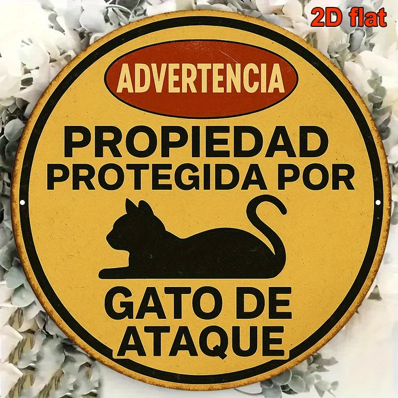 [2D Flach] Ein Vintage-Dekoschild auf Spanisch, eine 20x20 cm Runde Aluminiumplakette mit Warnung vor Katzenangriffen, Geeignet zur Dekoration