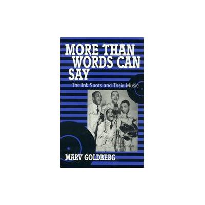 More Than Words Can Say by Marv Goldberg (Hardcover - Scarecrow Pr)