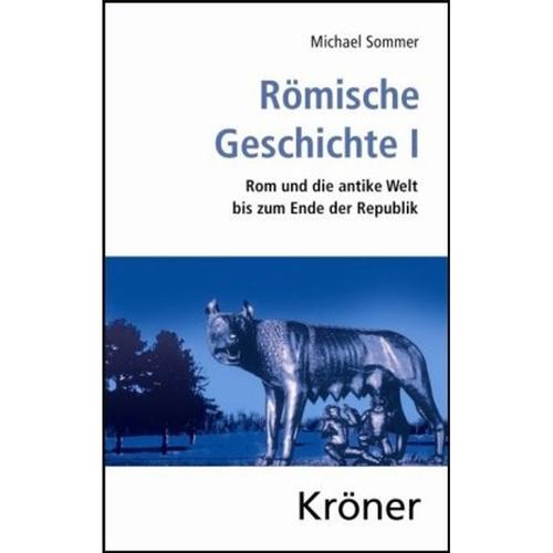 Römische Geschichte / Römische Geschichte I - Michael Sommer, Leinen