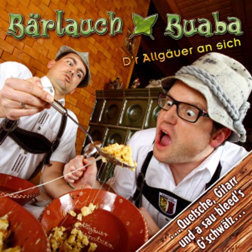 D'r Allgäuer An Sich - Bärlauch Buaba. (CD)