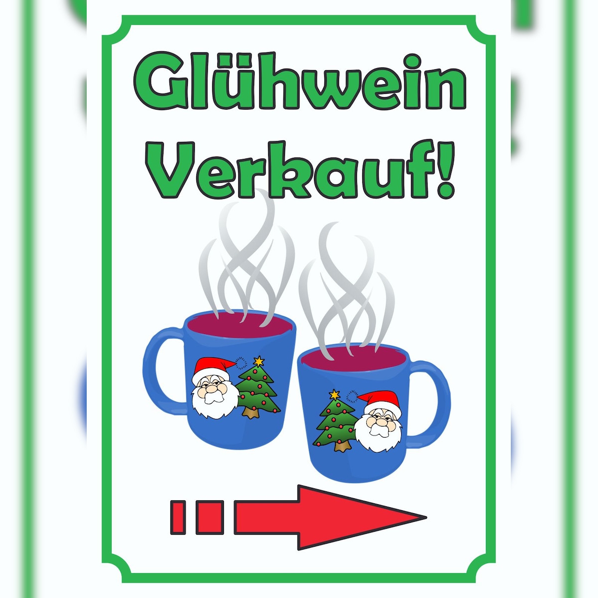 HB-Druck Glühwein Verkaufsschild Schild Hochkant mit Pfeil rechts A1 Rückseite selbstklebend Image
