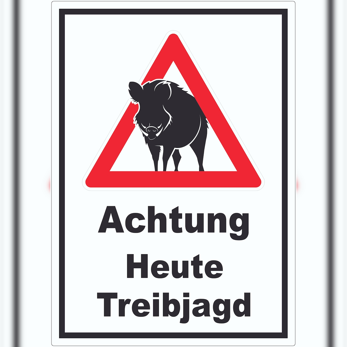 HB-Druck Achtung Heute Treibjagd Aufkleber A0 (841x1189mm) Image