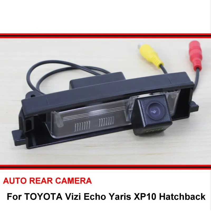Für TOYOTA Vizi Echo Yaris XP10 Fließheck Nachtsicht Rückansicht Kamera Rückfahr Kamera Auto Back up Kamera HD CCD Weitwinkel Image