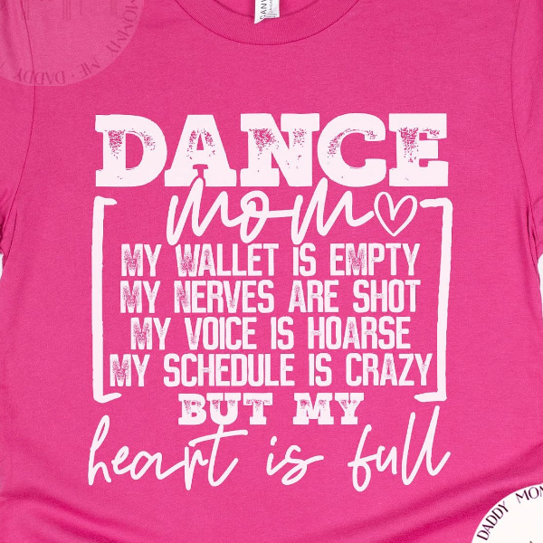 Dance Mom Shirt Heart Is Full Shirt Graphic Tee purple 3xl sweatshirt