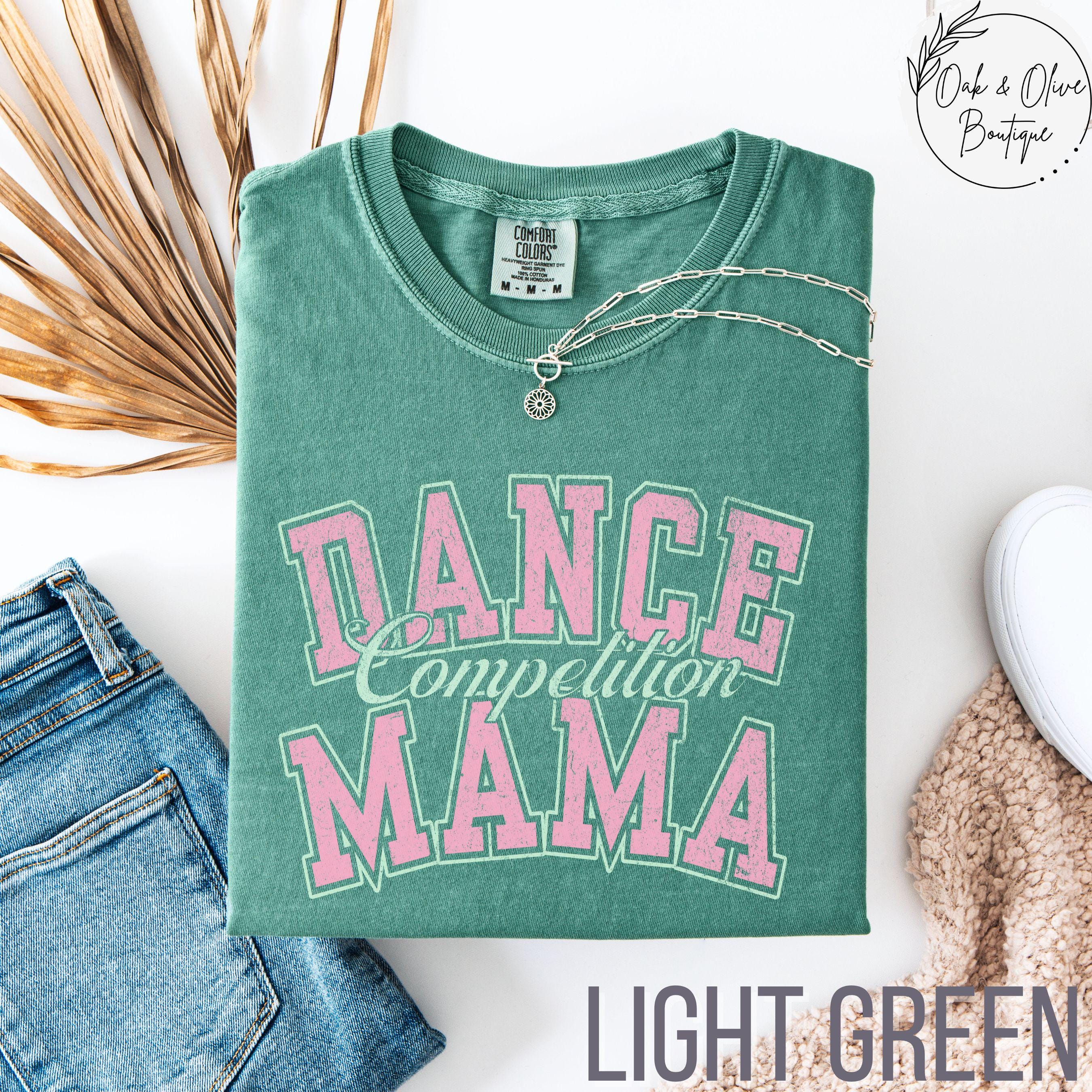Dance Competition Mama Shirt, Dance Comp Mom Sweatshirt, Gift For Competitive Dance Mom, Dance Mom Team Competition dark Grey 3xl t Shirt