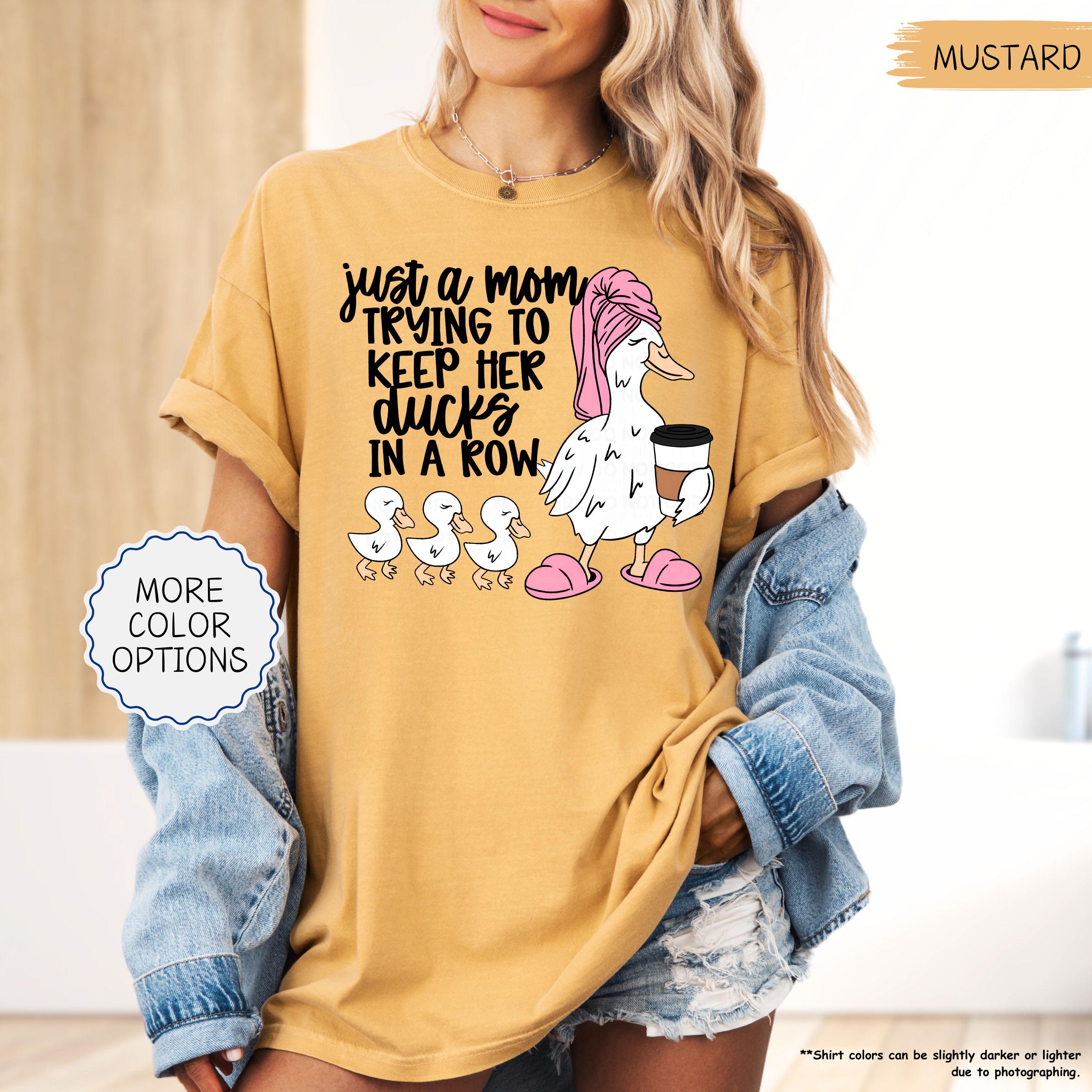 Just A Mom Trying To Keep Her Ducks In A Row Shirt, Funny Mom Shirt, Silly Goose Mom Shirt, Mother's Day Gift, Mom Life dark Grey xl t Shirt