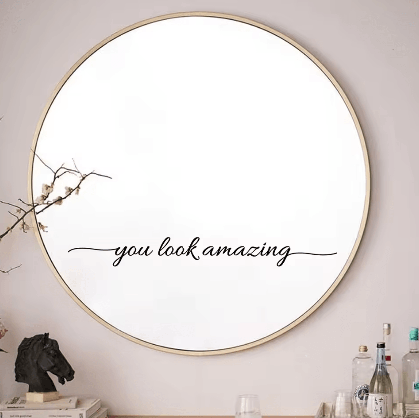 You Look Amazing Mirror Vinyl Decal Motivational Bathroom & Bedroom Sticker qt14138 White width Of 28cm