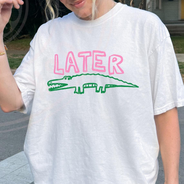Later Gator Shirt, Sarcastic Shirt, Funny Womens Shirt, Offensive Shirt, Alligator Shirt, Crocodile Shirt, Funny Mom Tee brown s t Shirt