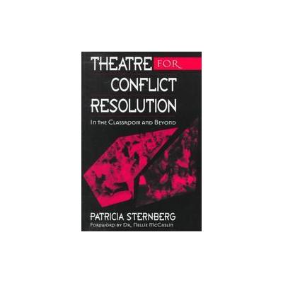 Theatre for Conflict Resolution by Lisa A. Barnett (Paperback - Heinemann Drama)