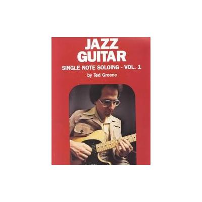 Jazz Guitar Single Note Soloing by Ted Greene (Paperback - Warner Bros Pubns)