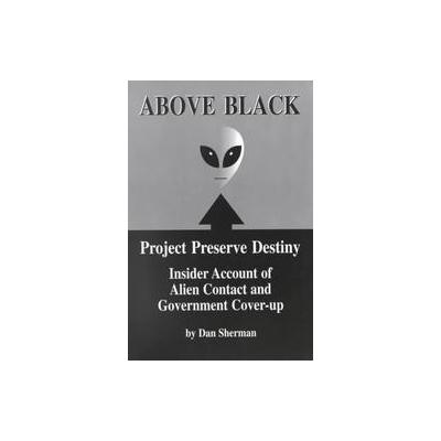 Above Black by Dan Sherman (Paperback - Purple Street Pub)