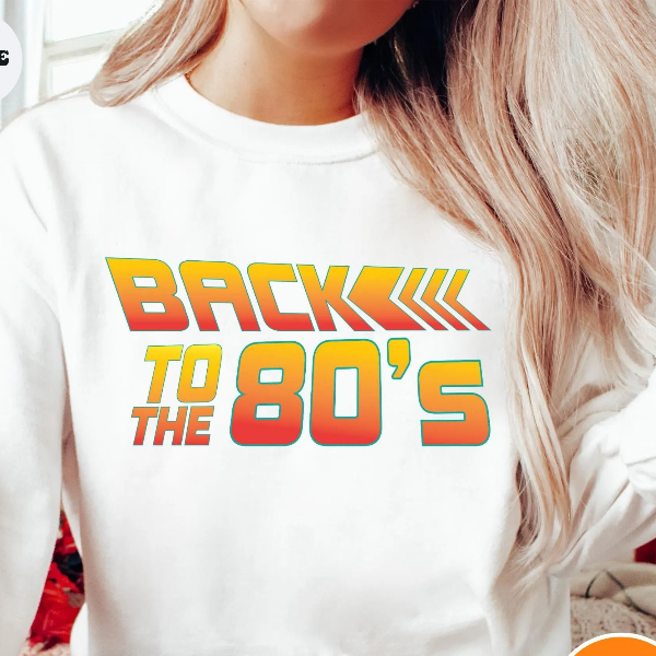 Back To The 80's Sweatshirt Vintage Style Movie Reference Retro Pullover green xl sweatshirt