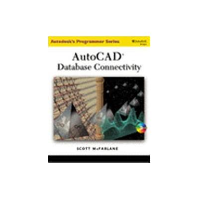 Autocad Database Connectivity by Scott McFarlane (Mixed media product - Delmar Pub)