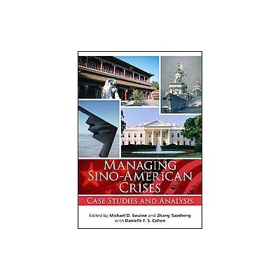 Managing Sino-American Crises by Tousheng Zhang (Paperback - Carnegie Endowment for Intl Peace)