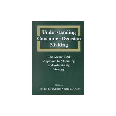 Understanding Consumer Decision Making by Jerry C. Olson (Hardcover - Lawrence Erlbaum Assoc Inc)