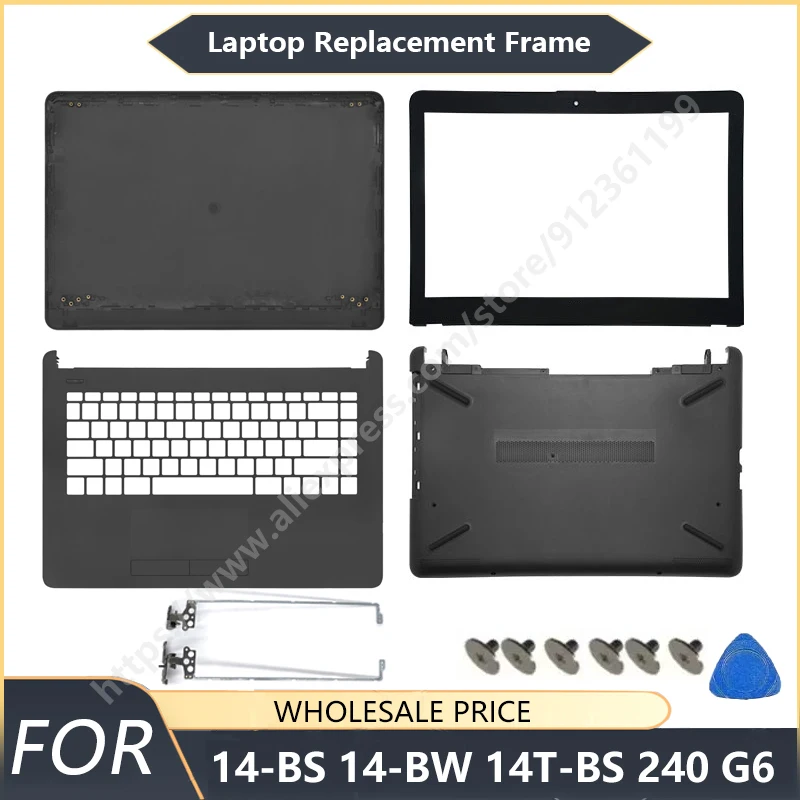 NEW For HP 14-BS 14-BW 14T-BS 240 G6 245 G6 Laptop LCD Back Cover Front Bezel Palmrest Bottom Case Laptop Frames Hinges