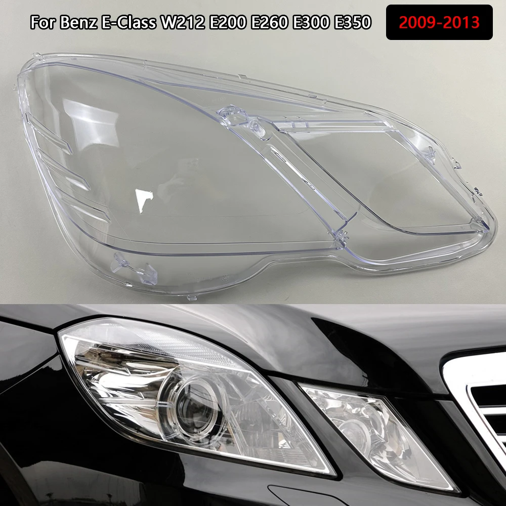 Für Mercedes-Benz E-Klasse W212 E200 E260 E300 E350 2009-2013 Auto Scheinwerfer Abdeckung Front scheinwerfer Objektiv Auto Shell Glas Lampenschirm