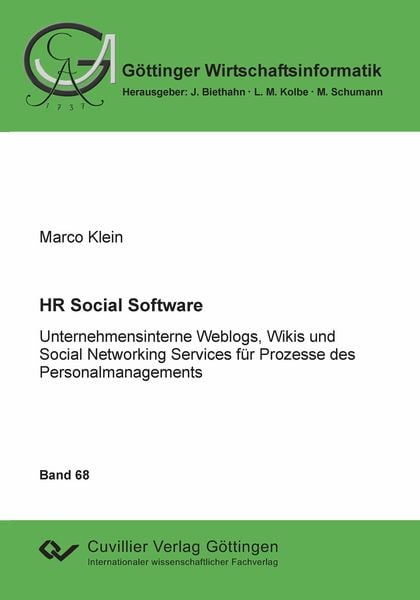 HR Social Software. Unternehmensinterne Weblogs, Wikis und Social Networking Services für Prozesse des Personalmanagements, Taschenbuch von Marco