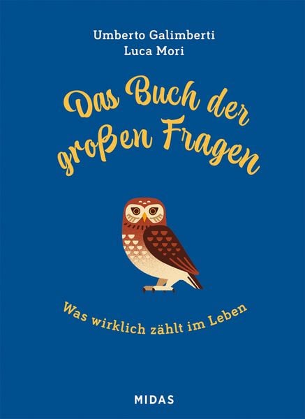 Das Buch der großen Fragen, Gebundene Ausgabe von Umberto Galimberti, Midas Kinderbuch, 978-3-03876-310-9