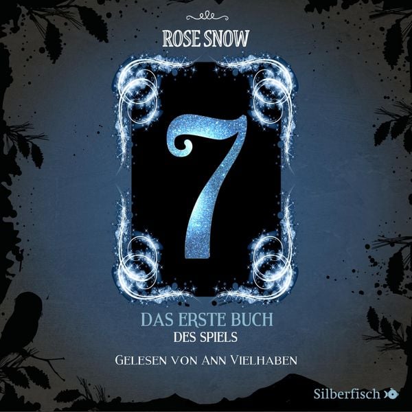 7 - Die Bücher des Spiels 1: Das erste Buch des Spiels - Rose Snow, Audio, 9783844925784