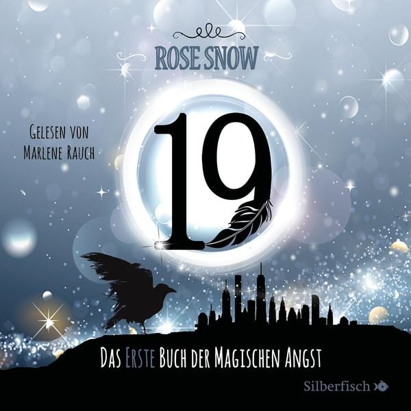 Die Bücher der magischen Angst 1: 19 - Das erste Buch der magischen Angst - Rose Snow, Audio, 9783844927436