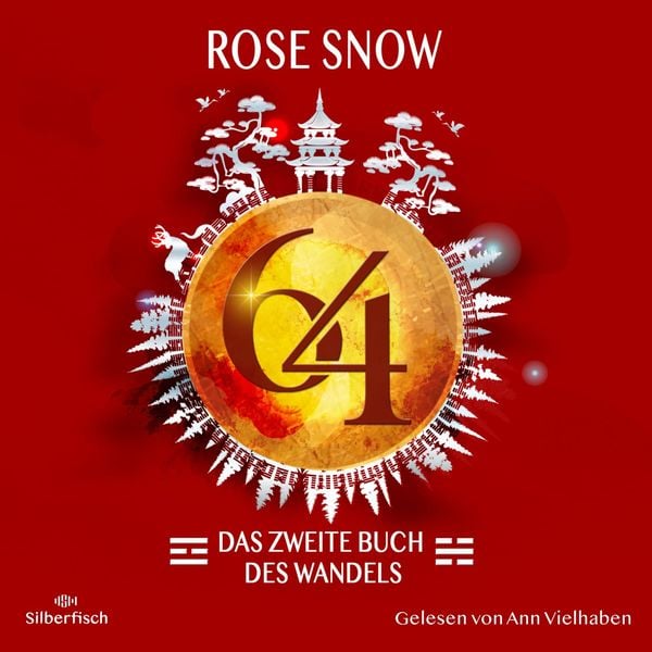64 - Die Bücher des Wandels 2: Das zweite Buch des Wandels - Rose Snow, Audio, 9783844938593