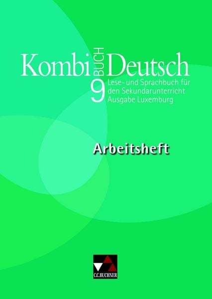 Kombi-Buch Deutsch – Ausgabe Luxemburg / Kombi-Buch Deutsch Luxemburg AH 9, Set von Tanja Klingbeil,Rolande Linden,Christiane Schmitz,Ursula