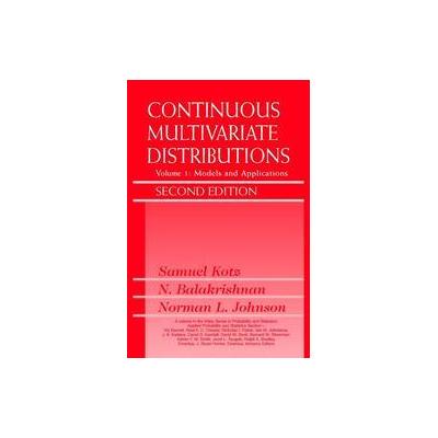 Continuous Multivariate Distributions by Samuel Kotz (Hardcover - Subsequent)
