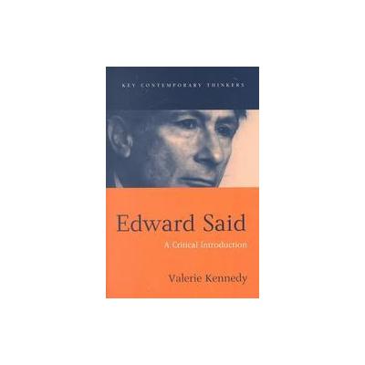 Edward Said by Valerie Kennedy (Paperback - Polity Pr)