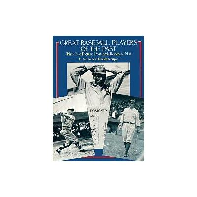 Great Baseball Players of the Past by Bert Randolph Sugar (Paperback - Dover Pubns)