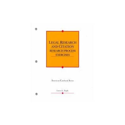 Legal Research and Citation by Larry L. Teply (Paperback - West Group)