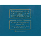 Fundamentals of Eeg Technology: Vol. 2: Clinical Correlates (Paperback)