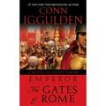 Emperor: Emperor: The Gates of Rome: A Novel of Julius Caesar; A Roman Empire Novel (Paperback)