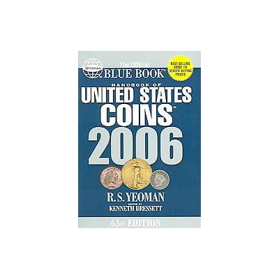 2006 Handbook of U.s. Coins Blue by R.S. Yeoman (Paperback - Whitman Pub Llc)