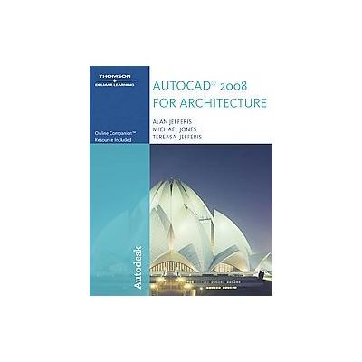 Autocad 2008 for Architecture by Alan Jefferis (Paperback - Autodesk Pr)