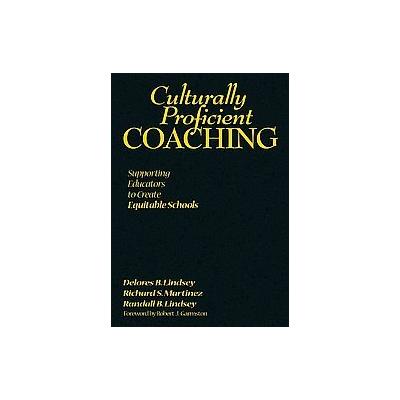 Culturally Proficient Coaching by Delores B. Lindsey (Hardcover - Corwin Pr)