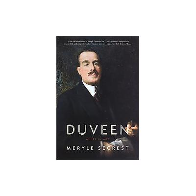 Duveen by Meryle Secrest (Paperback - Univ of Chicago Pr)