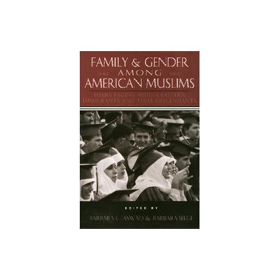 Family and Gender Among American Muslims by Barbara Bilge (Paperback - Temple Univ Pr)